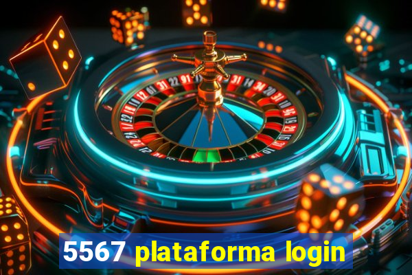 5567 plataforma login